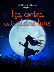 Affiche spectacleLes contes de la pleine lune